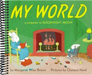 My World Board Book: A Companion to Goodnight Moon