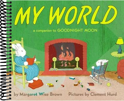 My World Board Book: A Companion to Goodnight Moon