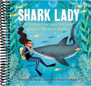 Shark Lady: The True Story of How Eugenie Clark Became the Ocean's Most Fearless Scientist
