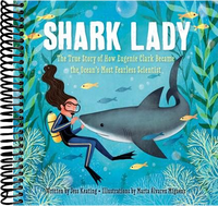 Shark Lady: The True Story of How Eugenie Clark Became the Ocean's Most Fearless Scientist