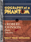 Biography of a Phantom: A Robert Johnson Blues Odyssey