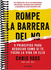 Rompe la barrera del NO / Never Split the Difference