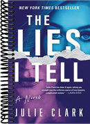 The Lies I Tell: A Novel