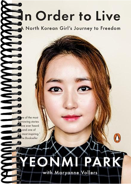 In Order to Live: A North Korean Girl's Journey to Freedom
