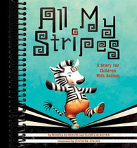 All My Stripes: A Story for Children With Autism