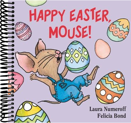 Happy Easter, Mouse!: An Easter And Springtime Book For Kids