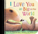 I Love You As Big As the World
