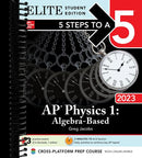 5 Steps to a 5: AP Physics 1: Algebra-Based 2023 Elite Student Edition