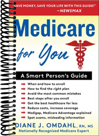 Medicare For You: A Smart Person's Guide