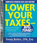 Lower Your Taxes - BIG TIME! 2023-2024: Small Business Wealth Building and Tax Reduction Secrets from an IRS Insider  (9th Edition)
