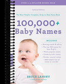 100,000+ Baby Names: The most helpful, complete, & up-to-date name book (Revised)
