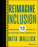 Reimagine Inclusion: Debunking 13 Myths To Transform Your Workplace
