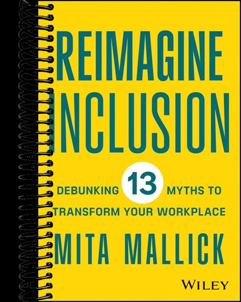 Reimagine Inclusion: Debunking 13 Myths To Transform Your Workplace