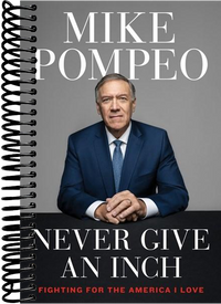 Never Give an Inch: Fighting for the America I Love