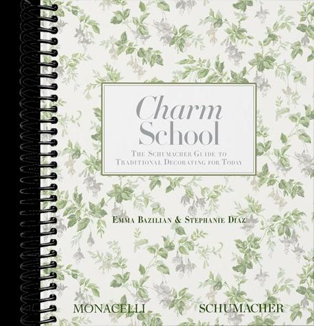 Charm School: The Schumacher Guide to Traditional Decorating for Today