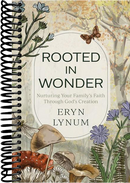 Rooted in Wonder: Nurturing Your Family's Faith Through Creation