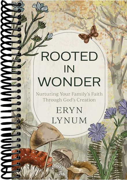 Rooted in Wonder: Nurturing Your Family's Faith Through Creation