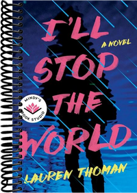 I'll Stop the World: A Novel