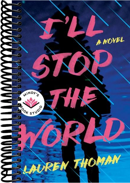 I'll Stop the World: A Novel