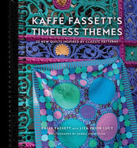 Kaffe Fassett's Timeless Themes: 23 New Quilts Inspired by Classic Patterns