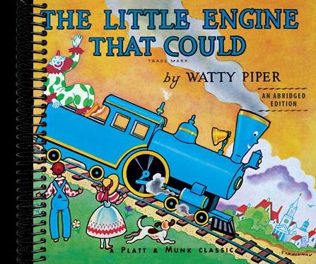 The Little Engine That Could: An Abridged Edition