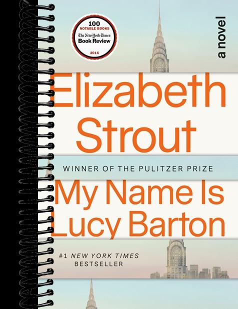My Name Is Lucy Barton: A Novel