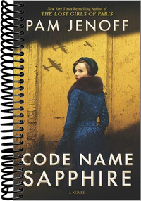 Code Name Sapphire: A World War 2 Novel