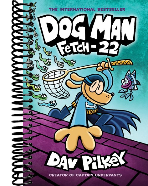 Dog Man: Fetch-22: A Graphic Novel (Dog Man #8): From the Creator of Captain Underpants