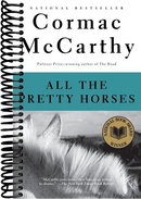 All the Pretty Horses: Border Trilogy (1)