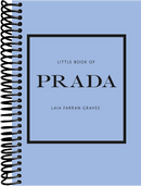 Little Book of Prada: The Story of the Iconic Fashion House (6th Edition)