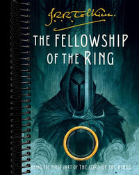 The Fellowship of the Ring: Being the First Part of The Lord of the Rings