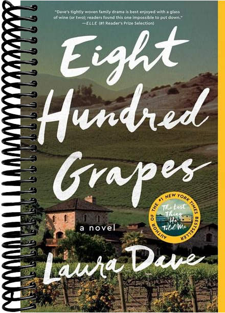 Eight Hundred Grapes: A Novel