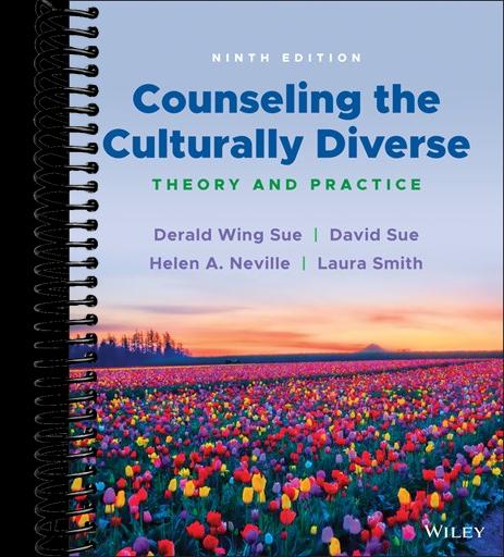 Counseling the Culturally Diverse: Theory and Practice (9th Edition)
