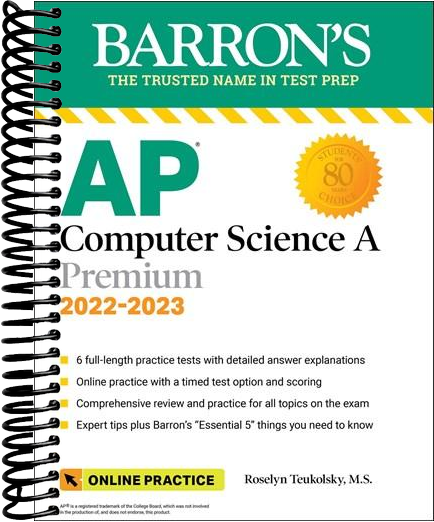 AP Computer Science A Premium, 2022-2023: Comprehensive Review with 6 Practice Tests + an Online Timed Test Option : With 6 Practice Tests