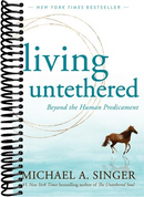 Living Untethered: Beyond the Human Predicament