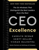 CEO Excellence: The Six Mindsets That Distinguish the Best Leaders from the Rest