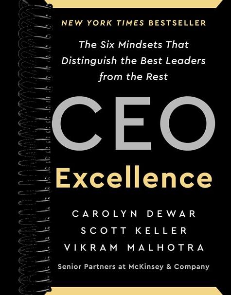 CEO Excellence: The Six Mindsets That Distinguish the Best Leaders from the Rest