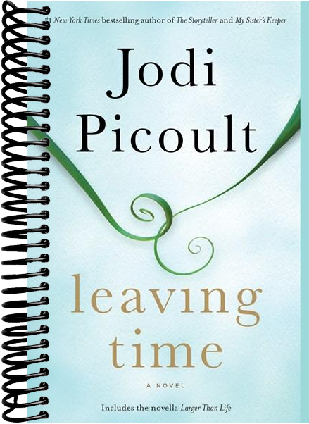 Leaving Time (with bonus novella Larger Than Life): A Novel
