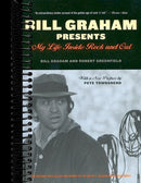 Bill Graham Presents: My Life Inside Rock And Out