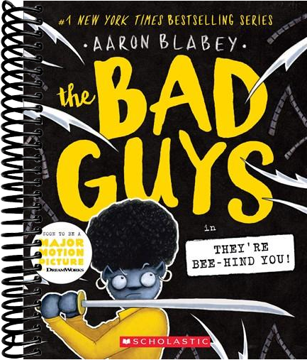 The Bad Guys in They're Bee-Hind You! (The Bad Guys #14)