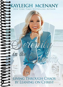 Serenity in the Storm: Living Through Chaos by Leaning on Christ