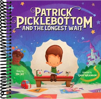 Patrick Picklebottom and the Longest Wait