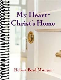 My Heart--Christ's Home  (Revised)