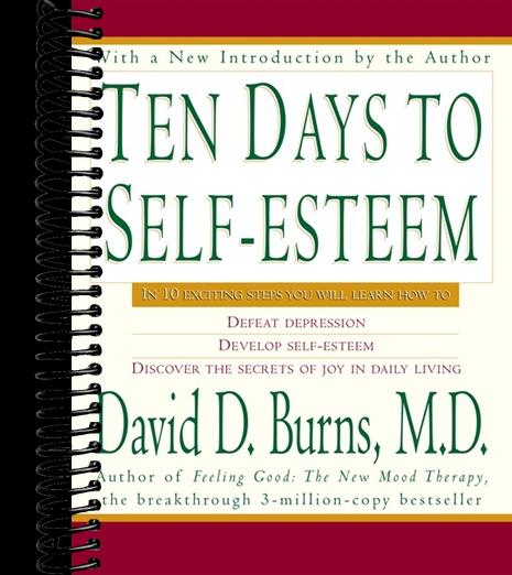Ten Days to Self-Esteem