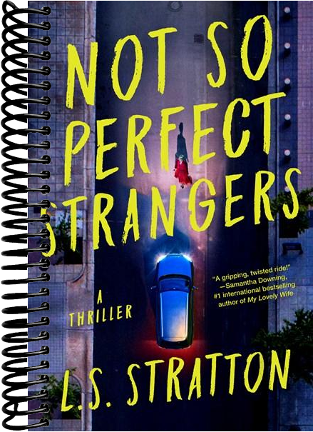 Not So Perfect Strangers