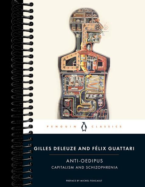Anti-Oedipus: Capitalism and Schizophrenia