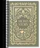 Mom's Story: A Memory and Keepsake Journal for My Family