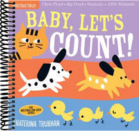 Indestructibles: Baby, Let's Count! : Chew Proof · Rip Proof · Nontoxic · 100% Washable (Book for Babies, Newborn Books, Safe to Chew)