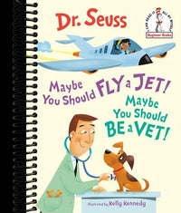 Maybe You Should Fly a Jet! Maybe You Should Be a Vet!