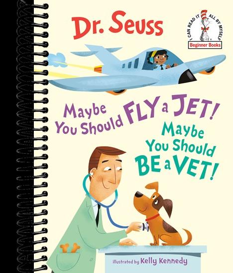 Maybe You Should Fly a Jet! Maybe You Should Be a Vet!